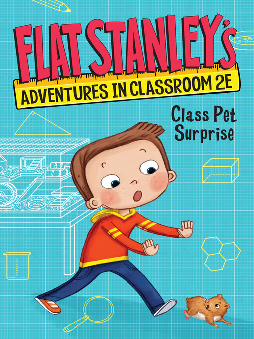 Title details for Flat Stanley's Adventures in Classroom 2E #1 by Jeff Brown - Available